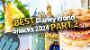 The Best Disney World Snacks For 2024 Part 2