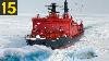 Top 15 Most Powerful Icebreaking Ships